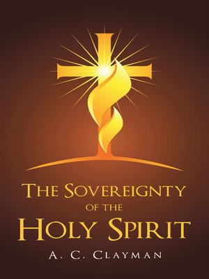 cover image of The Sovereignty of the Holy Spirit